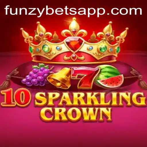 10SparklingCrown: A FunzyBets Adventure in Gaming