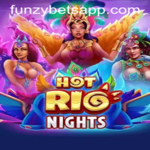 HotRioNights: The Thrilling World of FunzyBets